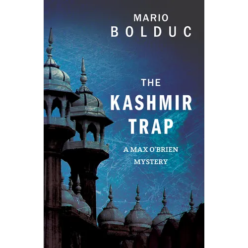 The Kashmir Trap: A Max O'Brien Mystery