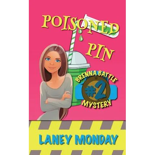 Poisoned Pin: A Cozy Mystery