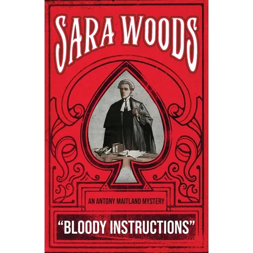Bloody Instructions: An Antony Maitland Mystery