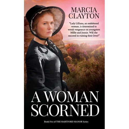 A Woman Scorned