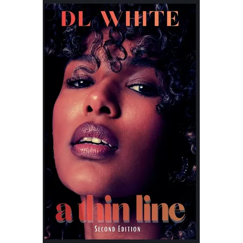 A Thin Line -Second Edition