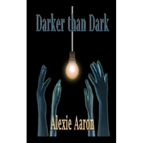 Darker than Dark