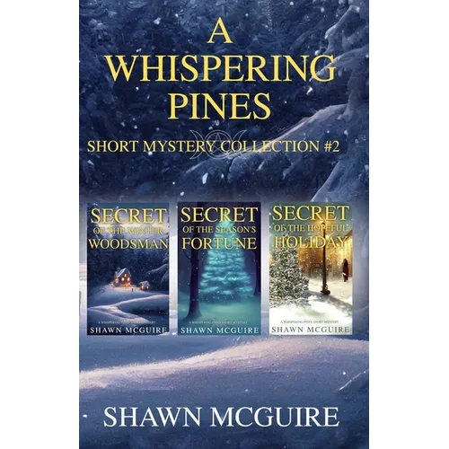 A Whispering Pines Short Mysteries Collection #2