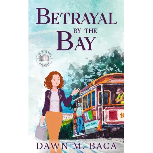 Betrayal By The Bay