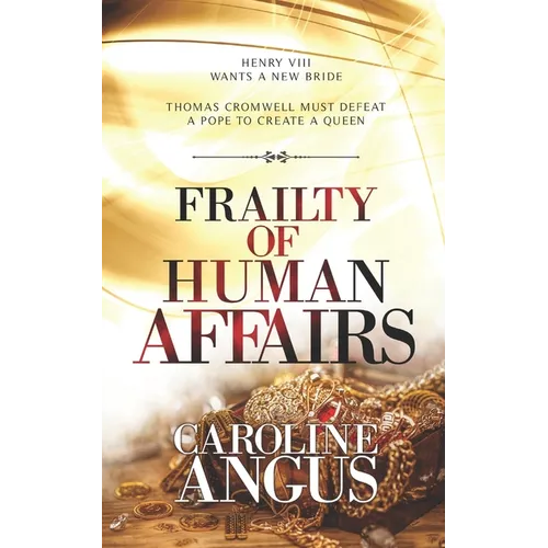 Frailty of Human Affairs