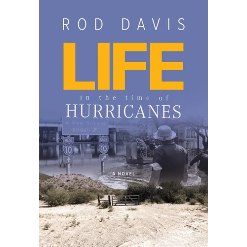 Life in the Time of Hurricanes