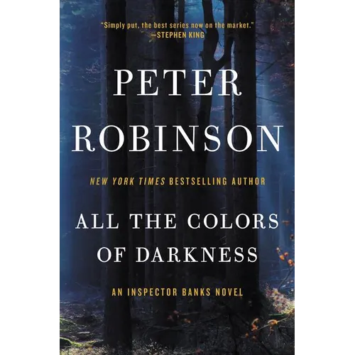 All the Colors of Darkness: An Inspector Banks Novel