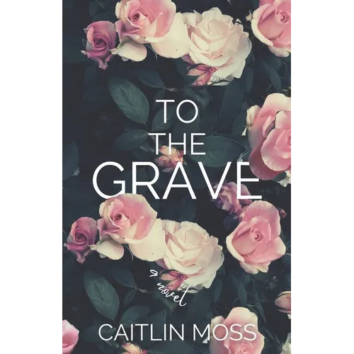 To The Grave