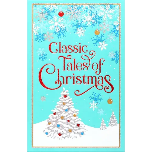 Classic Tales of Christmas (Deluxe Leatherbound Edition)
