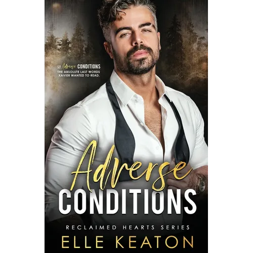 Adverse Conditions