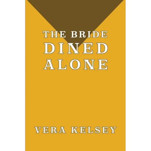 The Bride Dined Alone