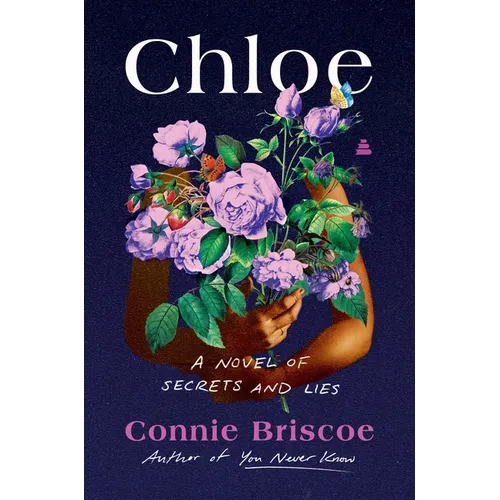 Chloe: A Novel of Secrets and Lies