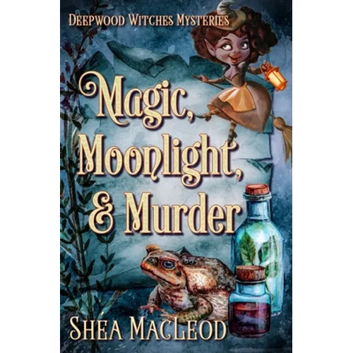 Magic, Moonlight, and Murder