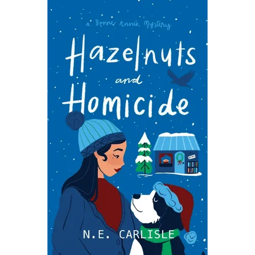 Hazelnuts and Homicide: A Bonne Année Mystery