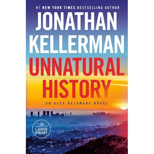 Unnatural History: An Alex Delaware Novel