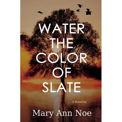 Water the Color of Slate