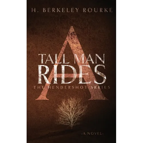 A Tall Man Rides