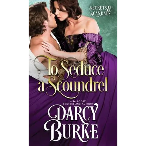 To Seduce a Scoundrel