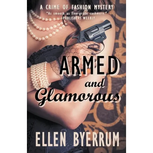 Armed and Glamorous