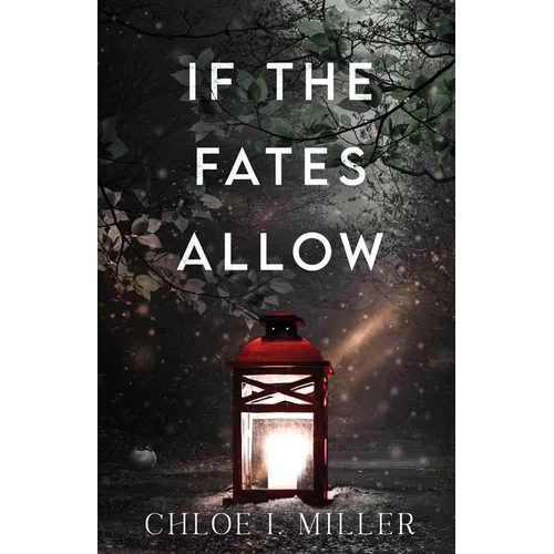 If The Fates Allow: a historical romance novella