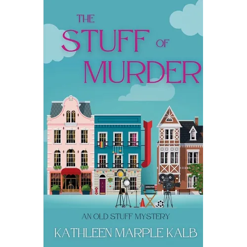 The Stuff of Murder: An Old Stuff Mystery