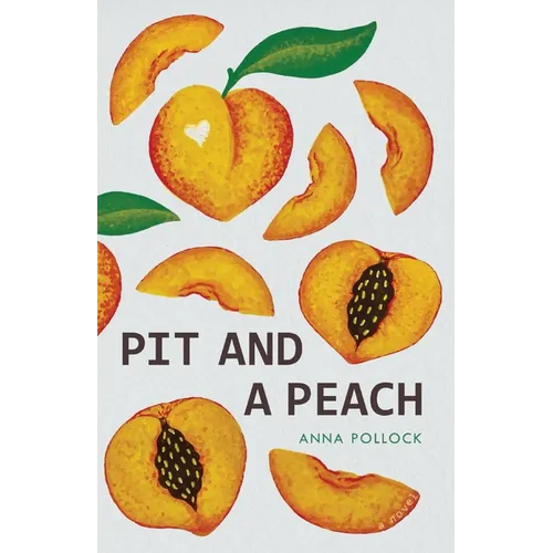 Pit and a Peach