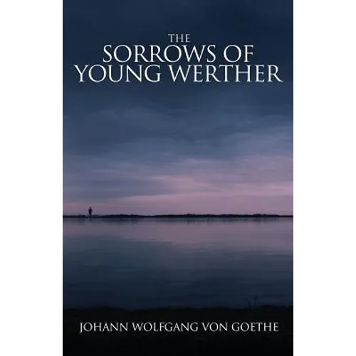 The Sorrows of Young Werther
