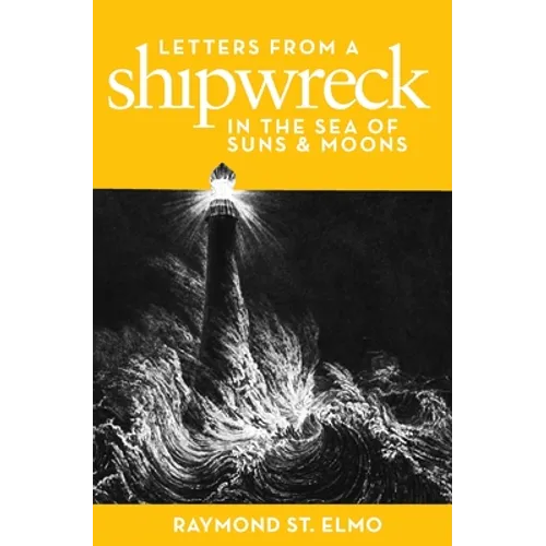 Letters from a Shipwreck in the Sea of Suns and Moons