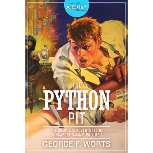 The Python Pit: The Complete Adventures of Singapore Sammy, Volume 2