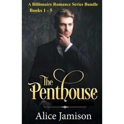 A Billionaire Romance Series Bundle Books 1 - 5 The Penthouse