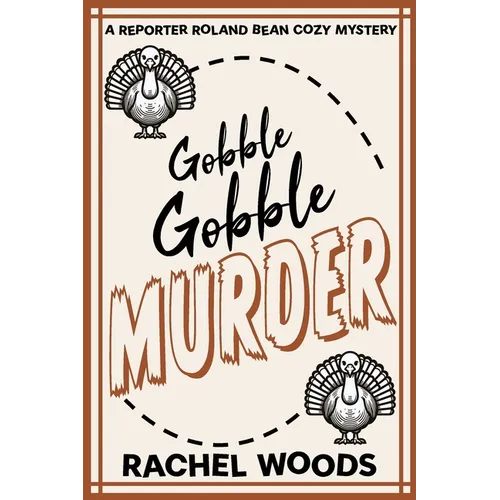 Gobble Gobble Murder