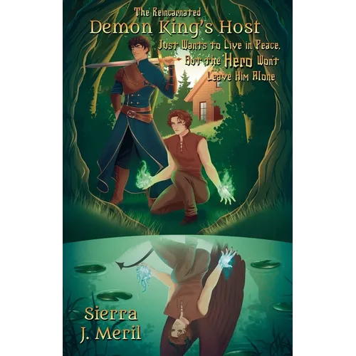 The Reincarnated Demon King's Host Just Wants to Live in Peace, But the Hero Won't Leave Him Alone