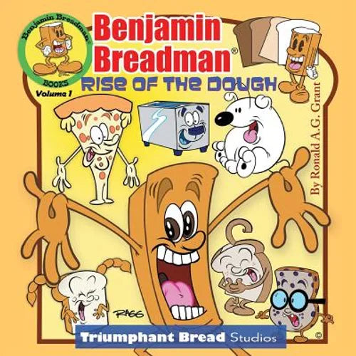 Benjamin Breadman: Rise of the Dough