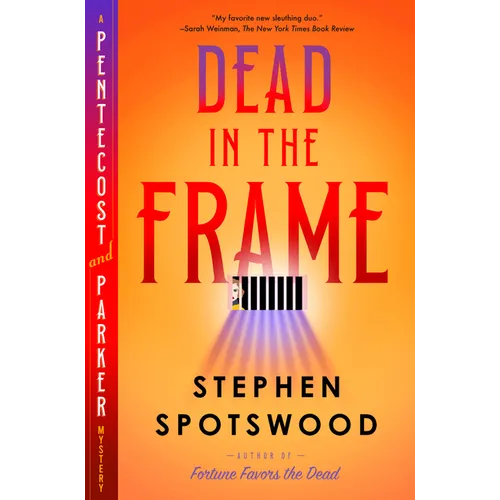 Dead in the Frame: A Pentecost and Parker Mystery