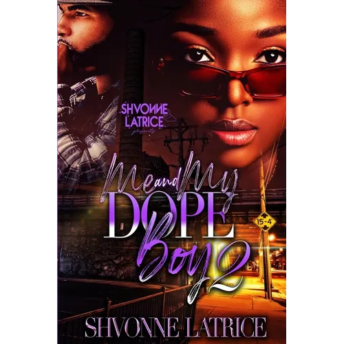 Me & Dope Boy 2