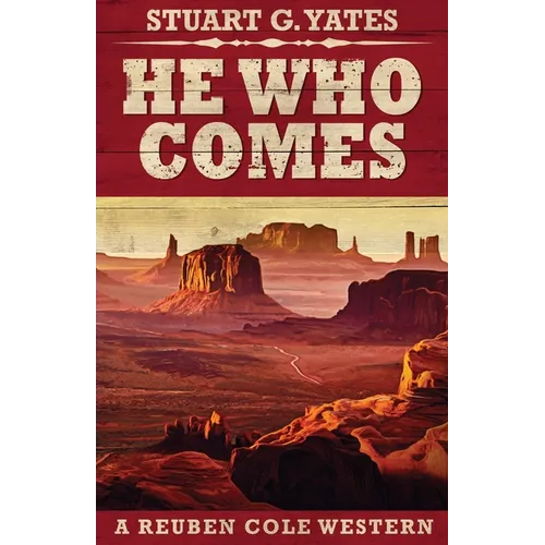 He Who Comes
