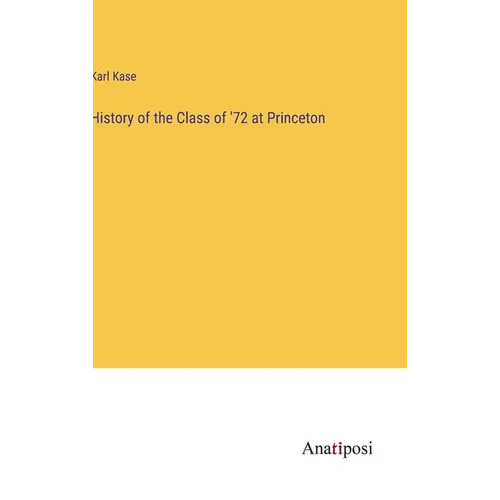 History of the Class of '72 at Princeton
