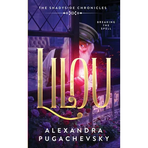 Lilou: Breaking the Spell