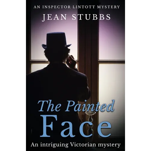 The Painted Face: An intriguing Victorian mystery