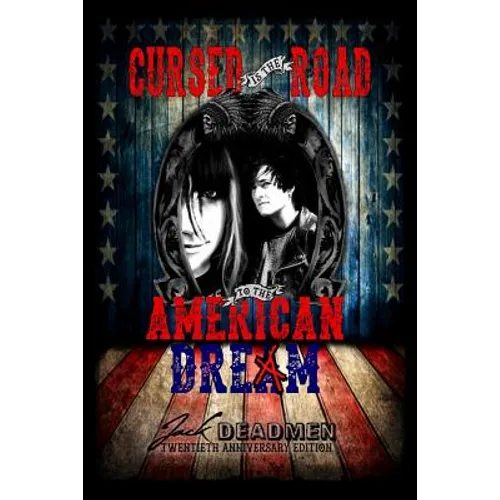 Cursed is the Road to the American Dream