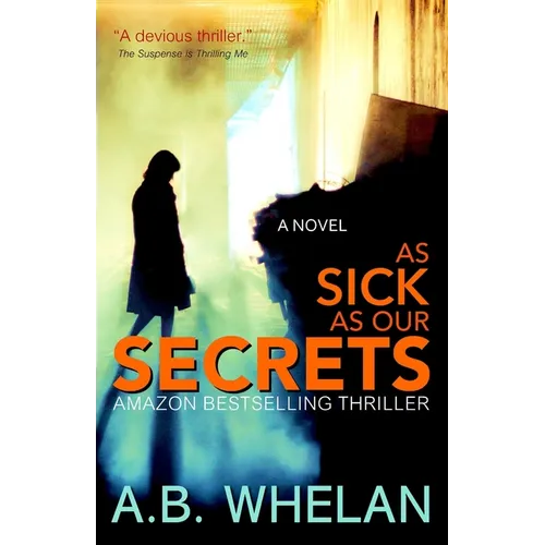 As Sick as Our Secrets