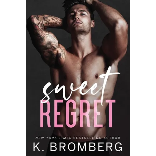 Sweet Regret: A second chance, secret baby, rockstar romance