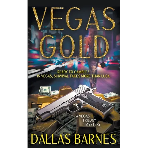 Vegas Gold: A Contemporary Detective Novel