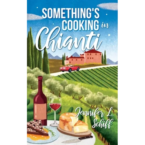 Something's Cooking in Chianti