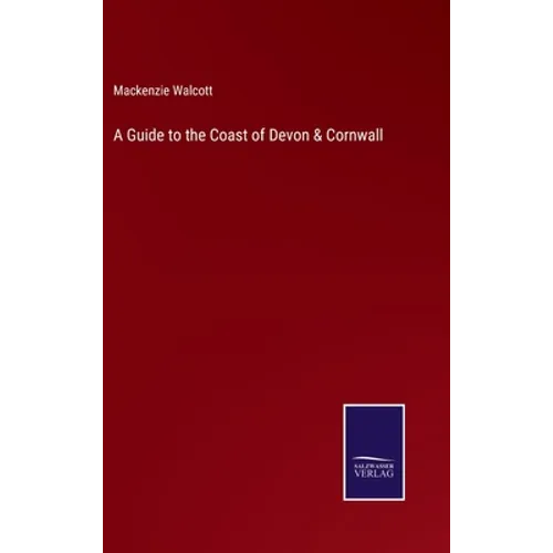A Guide to the Coast of Devon & Cornwall