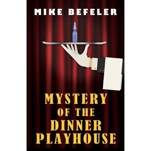 Mystery of the Dinner Playhouse