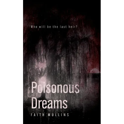 Poisonous Dreams