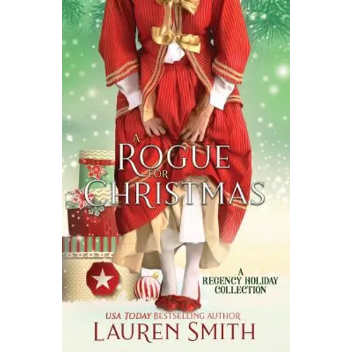 A Rogue for Christmas: A Regency Holiday Collection