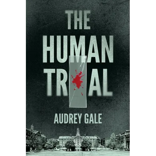 The Human Trial