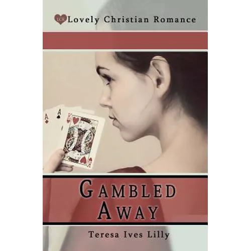 Gambled Away